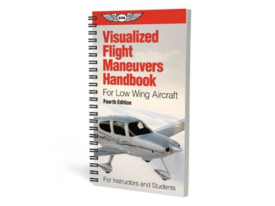 Visualized Flight Maneuvers Handbook-Low Wing