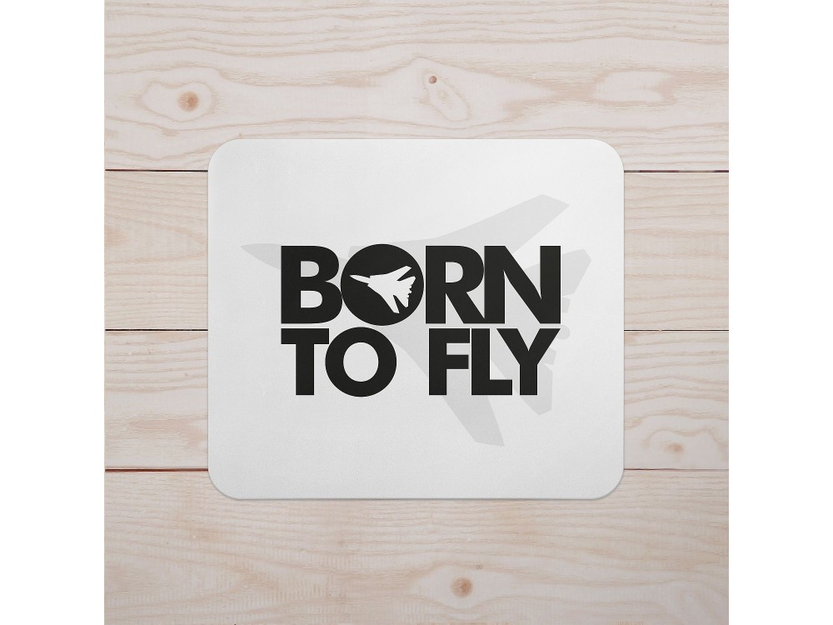 Mouse pad Born to Fly