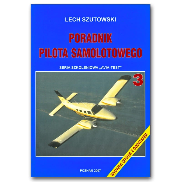Poradnik pilota samolotowego Lech Szutowski Avia-Test