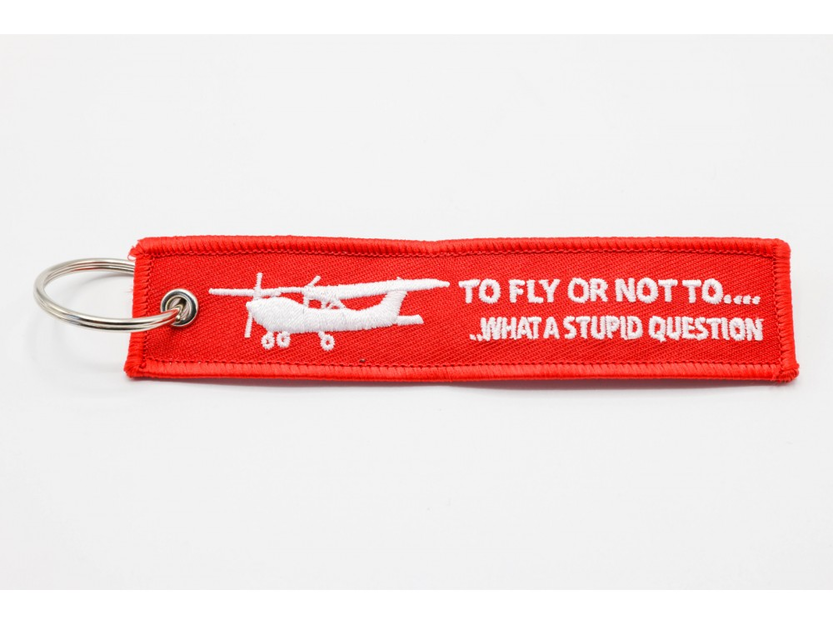 Key chain To Fly or Not to
