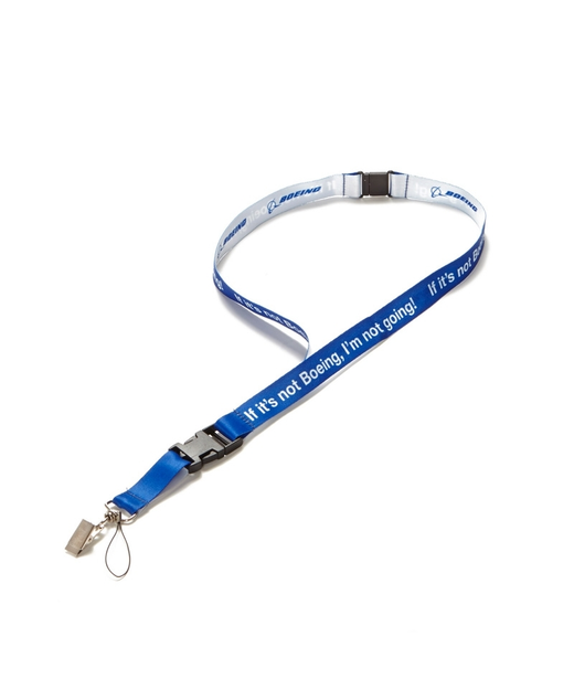 Boeing Lanyard - If Its Not Boeing, Im Not Going 